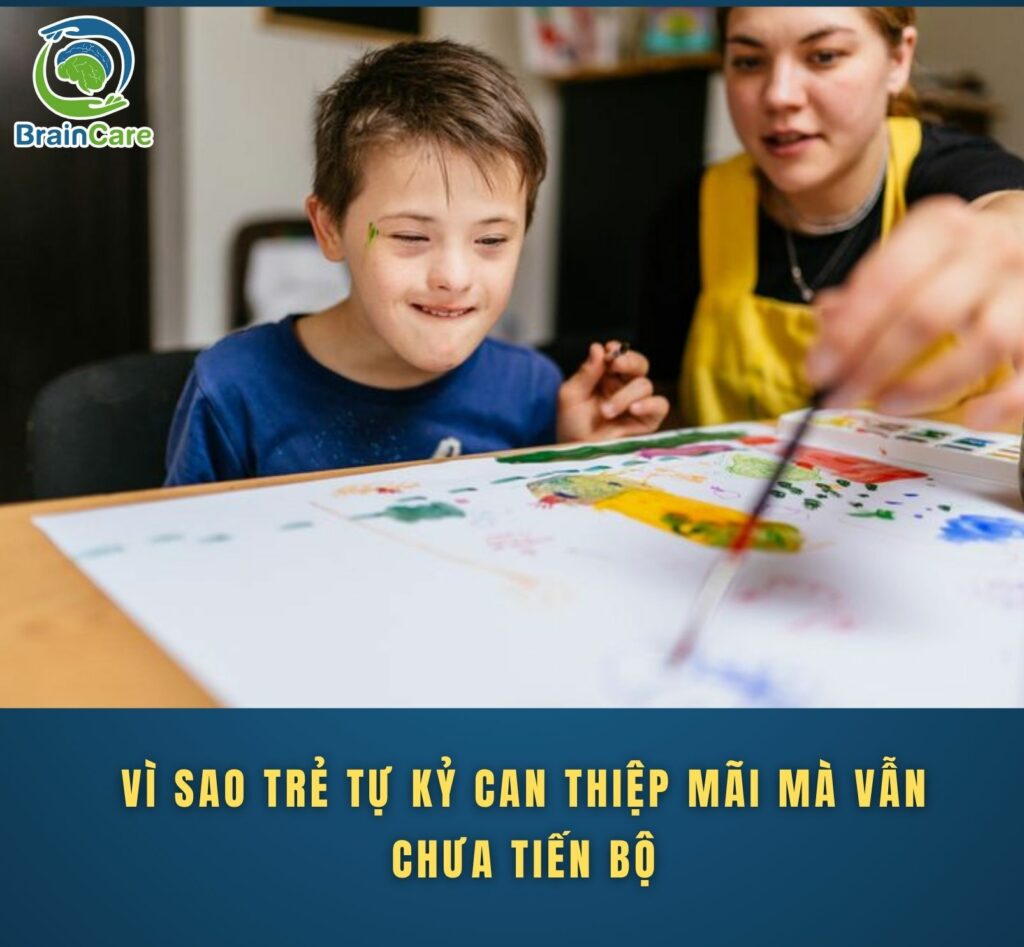 Vì sao trẻ tự kỷ can thiệp mãi mà vẫn chưa tiến bộ